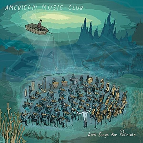 Album American Music Club - Love Songs for Patriots