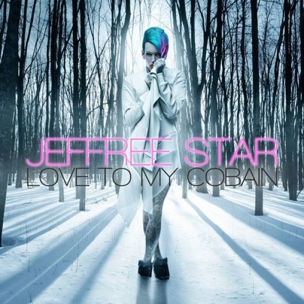 Album Jeffree Star - Love to My Cobain