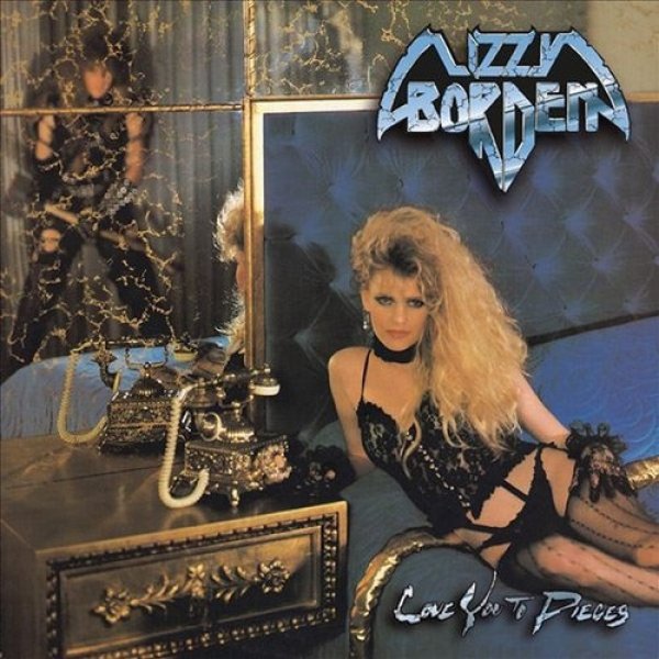 Album Lizzy Borden - Love You to Pieces