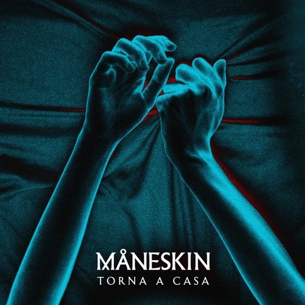 Album Måneskin - Torna a casa