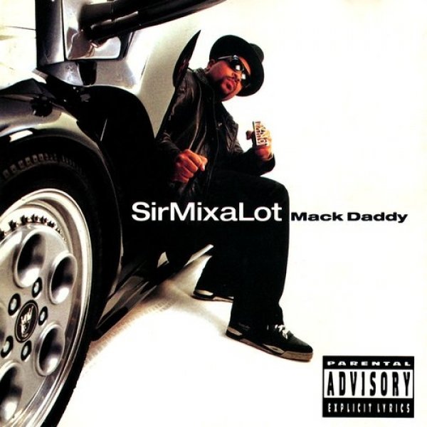 Album Sir Mix-A-Lot - Mack Daddy
