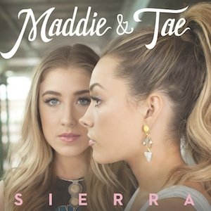Album Sierra - Maddie & Tae