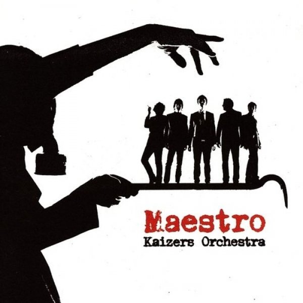 Album Kaizers Orchestra - Maestro