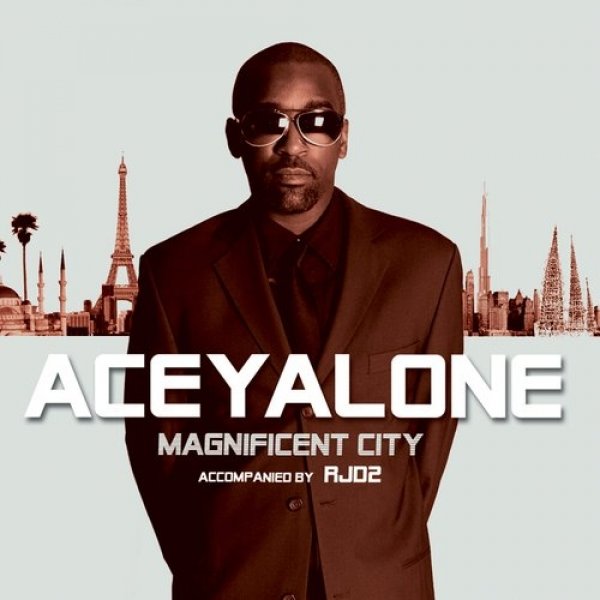 Album Magnificent City - Aceyalone