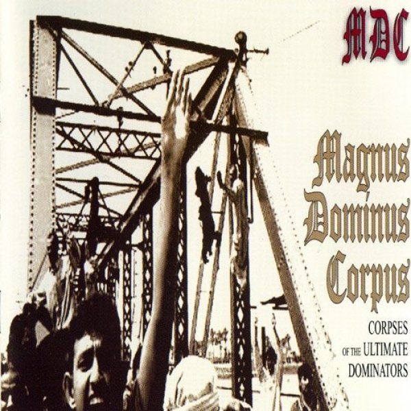 Album MDC - Magnus Dominus Corpus