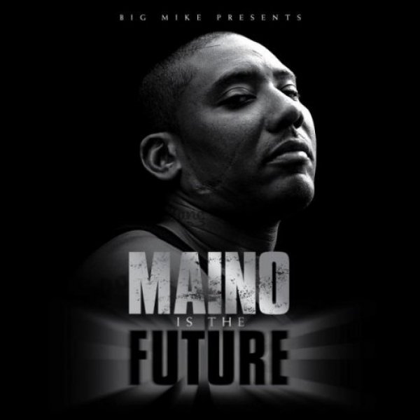 Album Maino - Maino is the Future