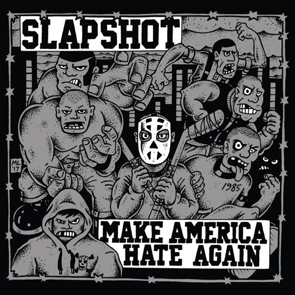 Album Slapshot - Make America Hate Again