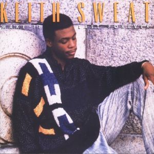 Album Keith Sweat - Make It Last Forever