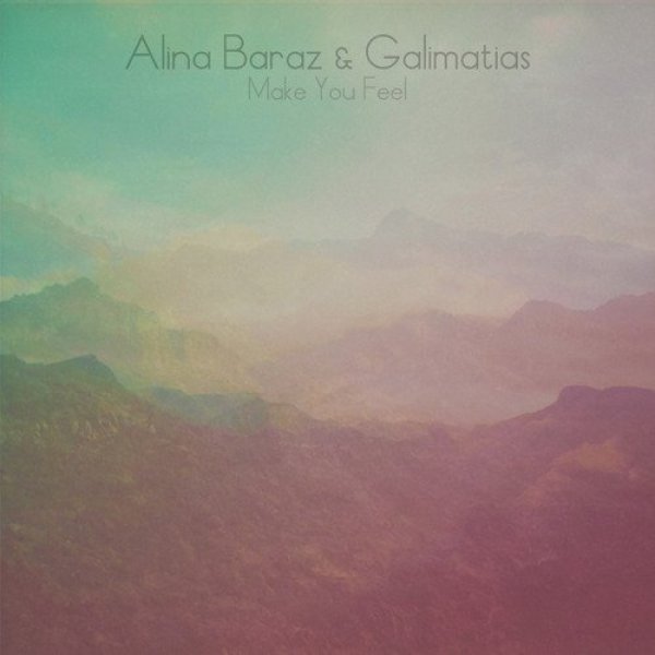 Album Alina Baraz - Make You Feel