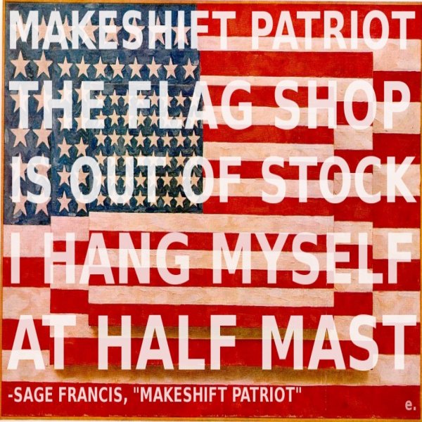 Sage Francis Makeshift Patriot, 2003