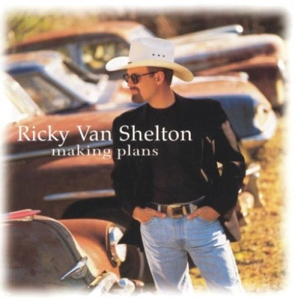 Album Ricky Van Shelton - Making Plans