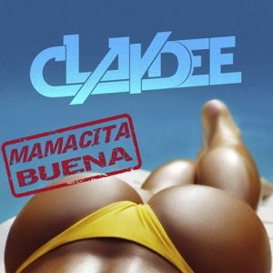 Album Claydee -  Mamacita Buena