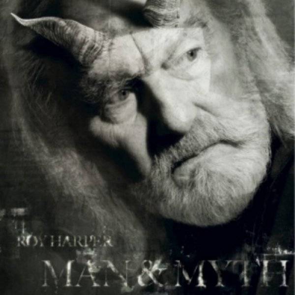 Album Roy Harper - Man and Myth