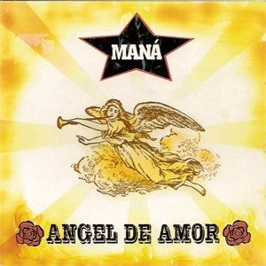 Album Maná - Ángel de Amor