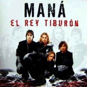 Album Maná - El Rey Tiburón