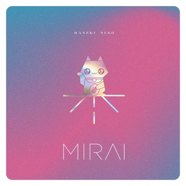 Album Mirai - Maneki Neko