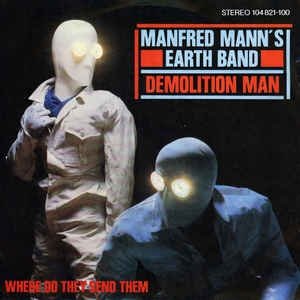 Manfred Mann's Earth Band Demolition Man, 1982