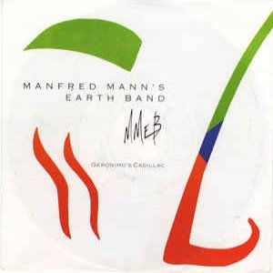 Manfred Mann's Earth Band Geronimo's Cadillac, 1987