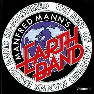 The Best of Manfred Mann's Earth Band Re-Mastered Volume II Album 