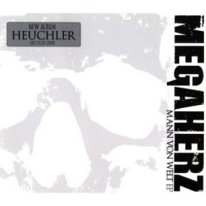 Album Megaherz - Mann von Welt"