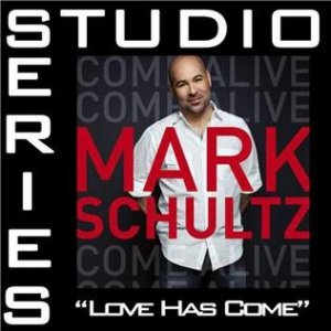 Album Mark Schultz - Love Has Come