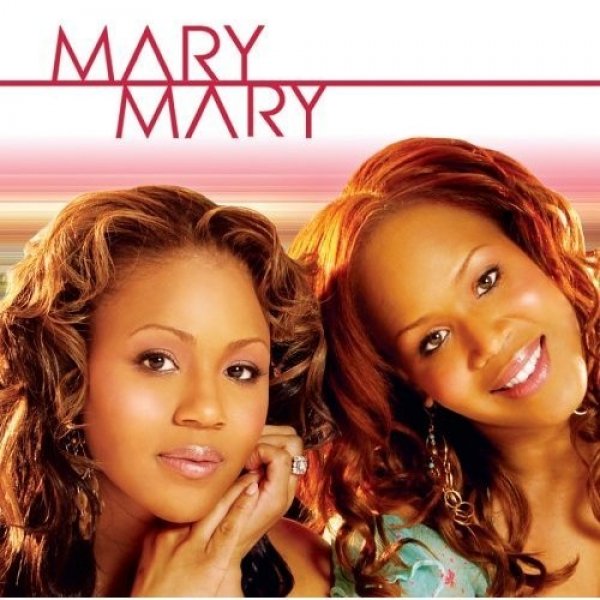 Album Mary Mary - Mary Mary