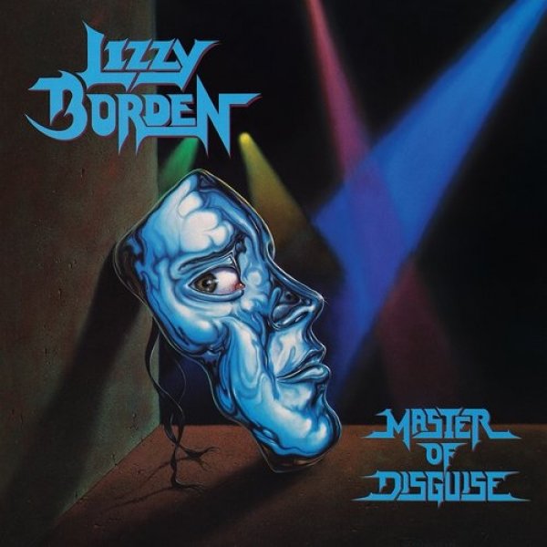 Album Lizzy Borden - Master of Disguise