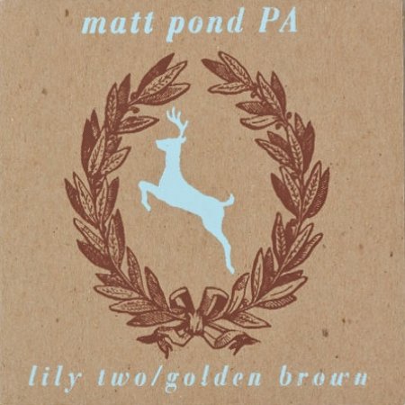 Album Matt Pond PA - Lily Two/Golden Brown
