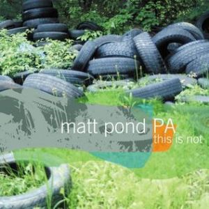 Album Matt Pond PA - This Is Not the Green Fury