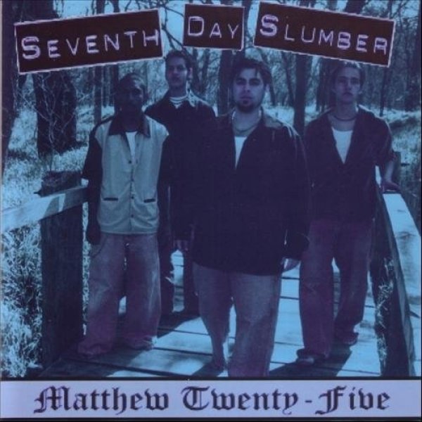 Album Seventh Day Slumber - Matthew Twenty Five