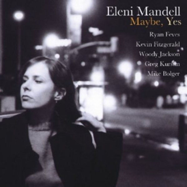 Album Eleni Mandell - Maybe, Yes
