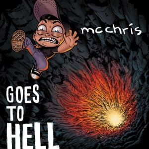 Album MC Chris - MC Chris Goes To Hell