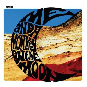 Album Felt - Me and a Monkey on the Moon