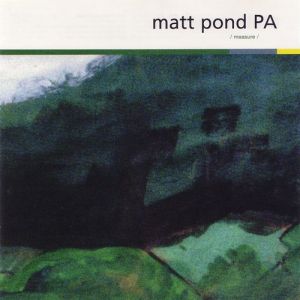 Matt Pond PA Measure, 2000