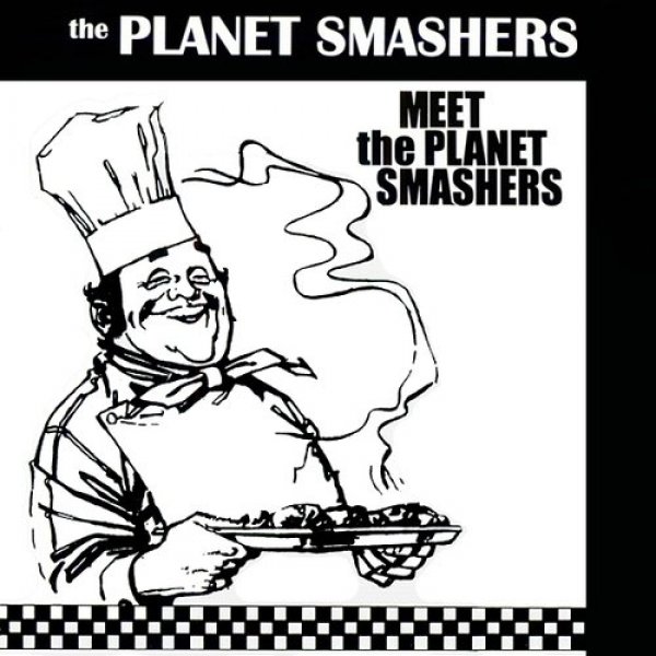 The Planet Smashers Meet The Planet Smashers, 1994
