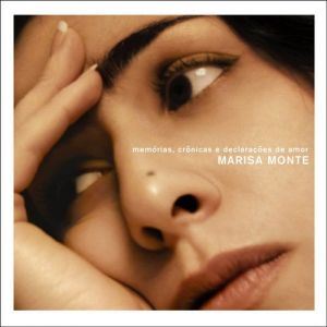 Album Marisa Monte - Memórias, Crônicas e Declarações de Amor