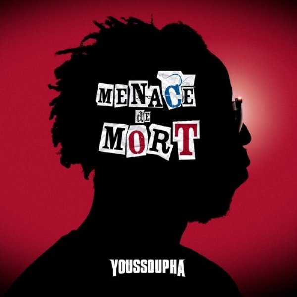 Album Youssoupha - Menace de mort