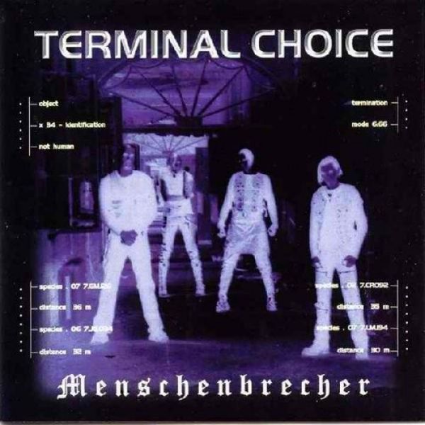 Album Terminal Choice -  Menschenbrecher