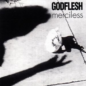 Album Godflesh - Merciless