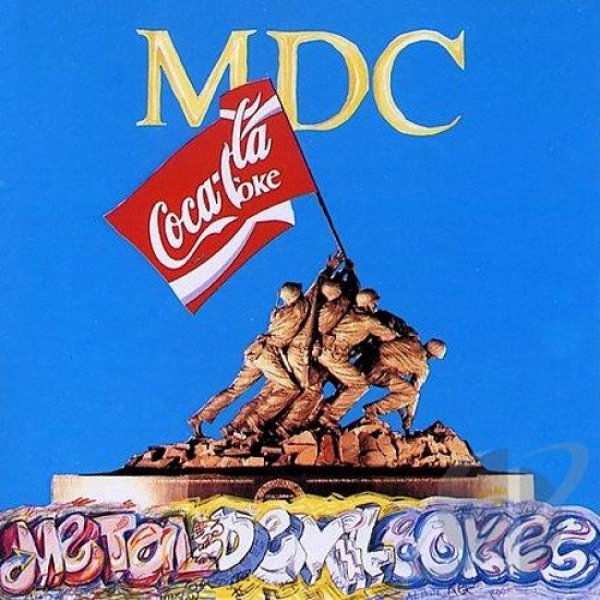 Album MDC - Metal Devil Cokes