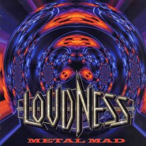 Album Loudness - Metal Mad