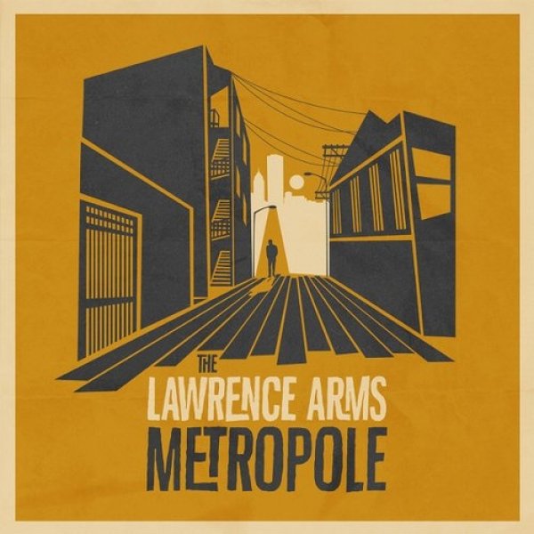 Album The Lawrence Arms - Metropole