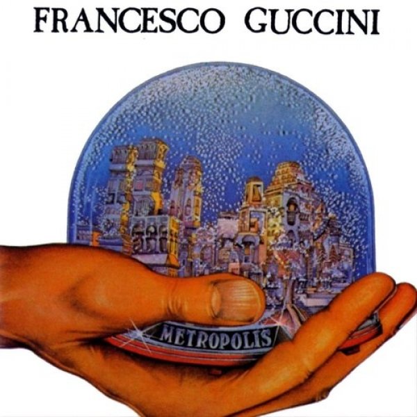 Album Francesco Guccini - Metropolis
