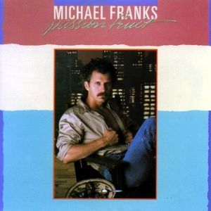 Album Michael Franks - Passionfruit