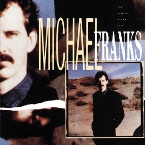 Album Michael Franks - The Camera Never Lies
