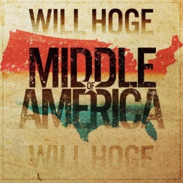 Will Hoge Middle of America, 2015