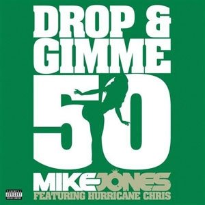 Album Mike Jones - Drop & Gimme 50