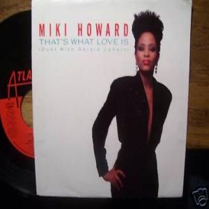 Miki Howard That's What Love Is, 1988