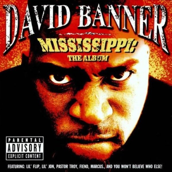 Album David Banner - Mississippi: The Album
