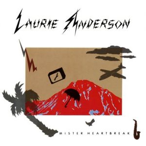 Album Laurie Anderson - Mister Heartbreak